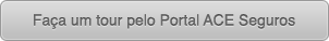 Faça um tour pelo Portal ACE Seguros